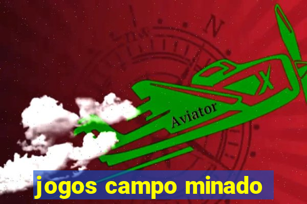 jogos campo minado